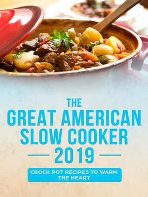 cover image of The Great American Slow Cooker 2019